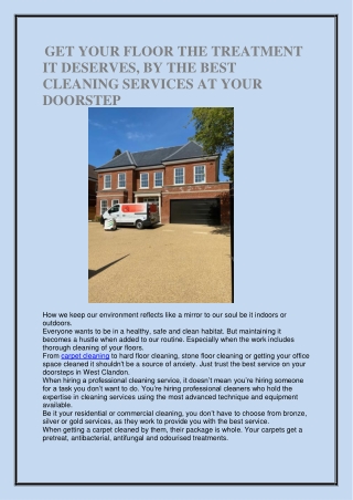GET YOUR FLOOR THE TREATMENT IT DESERVES, BY THE BEST CLEANING SERVICES AT YOUR DOORSTEP