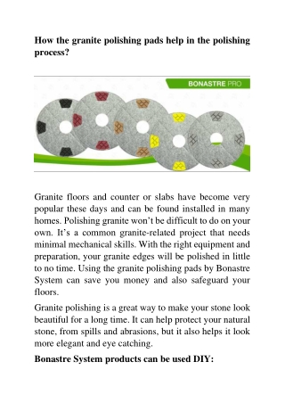 Perfection can be achieved by granite polishing pads