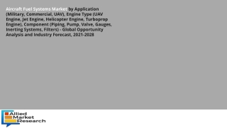 Aircraft Fuel Systems Market  to Explore Excellent Growth in Future