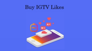 Buy IGTV Likes for Building Reputation