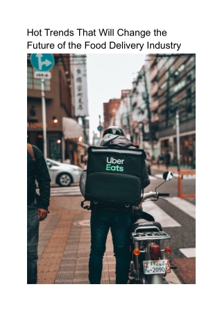 Hot Trends That Will Change the Future of the Food Delivery Industry