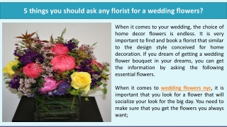 5 things you should ask any florist for a wedding flowers