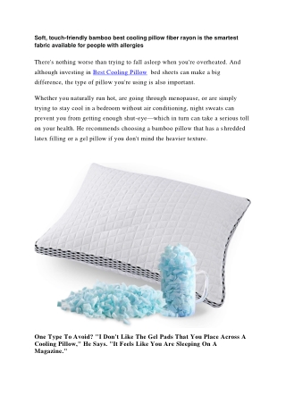 Soft, touch-friendly bamboo best cooling pillow fiber rayon is the smartest fabric available for people with allergies