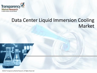 Data Center Liquid Immersion Cooling Market