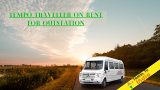 Tempo Traveller on Rent for Outstation