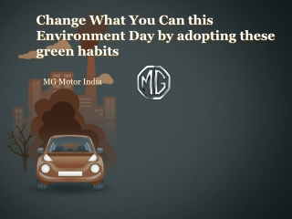 Change What You Can this Environment Day by adopting these green habits
