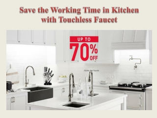 Save the Working Time in Kitchen with Touchless Faucet