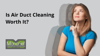 Is Air Duct Cleaning Worth It