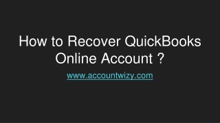 How to Recover QuickBooks Online Account _ ppt