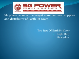 Types of Earth Pit Cover