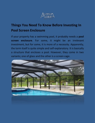 Things You Need To Know Before Investing In Pool Screen Enclosure