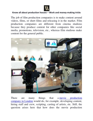 Know all about production houses - Work and money-making tricks
