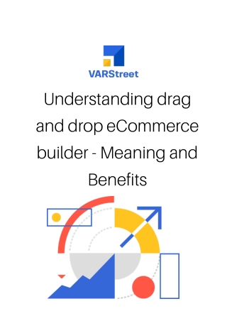 Understanding drag and drop eCommerce builder - Meaning and Benefits