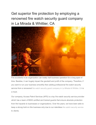 Get superior fire protection by employing a renowned fire watch security guard company in La Mirada & Whittier, CA