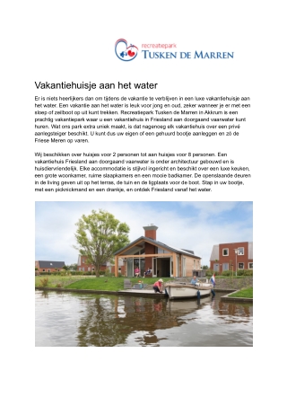 Tusken de Marren - Vakantiehuisje aan het water