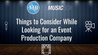 Things to Consider While Looking for an Event Production Company