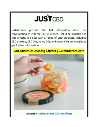 Cbd Gummies 250 Mg Effects  Justcbdstore