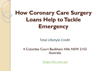 How Coronary Care Surgery Loans Help to Tackle Emergency