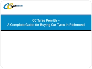 CC Tyres Penrith - A Complete Guide for Buying Car Tyres in Richmond