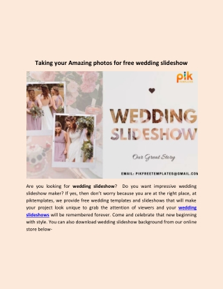 Taking your Amazing photos for free wedding slideshow