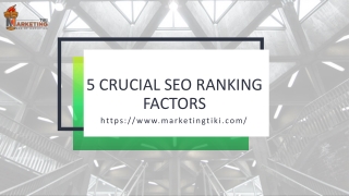 5 Crucial SEO Ranking Factors