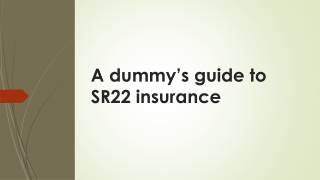 A dummy’s guide to SR22 insurance