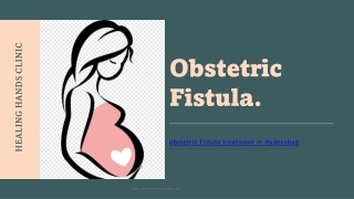 Obstetric Fistula treatment in Hyderabad