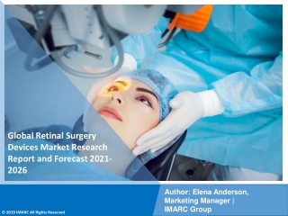 Retinal Surgery Devices Market PDF: Growth, Outlook, Demand, Analysis 2021-2026
