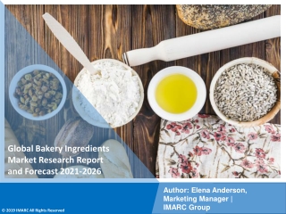 Bakery Ingredients Market PDF: Growth, Outlook, Demand, Analysis 2021-2026