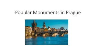 Popular Monuments in prague