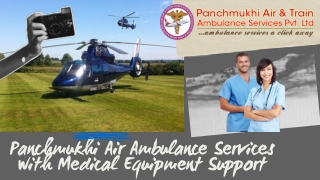 Book Economical Air Ambulance Services in Patna with Medical Tools