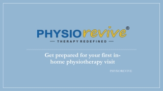 Get prepared for your first in-home physiotherapy visit