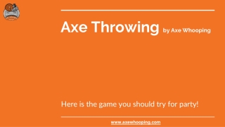 Axe Throwing - The Game you should try!