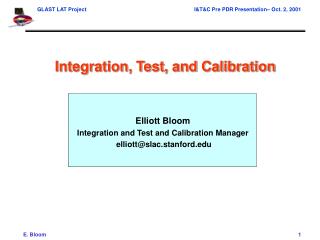 Integration, Test, and Calibration