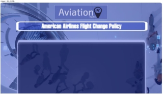 American Airlines Flight Change Policy-  1 833 584-08-69