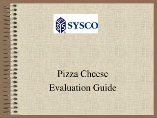 Pizza Cheese Evaluation Guide