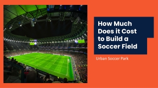 How Much Does it Cost to Build a Soccer Field