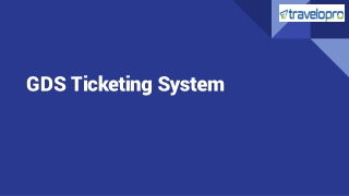 GDS Ticketing System
