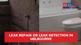 Leak Repair or Leak Detection in Melbourne