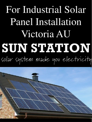 For Industrial Solar Panel Installation Victoria AU