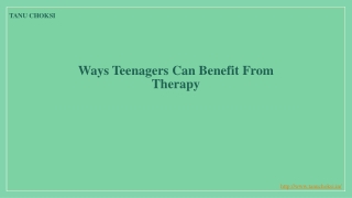 Ways teenagers can benefit from therapy