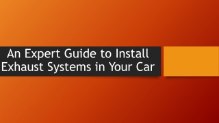 An Expert Guide To Install Exhaust Systems In Your Car