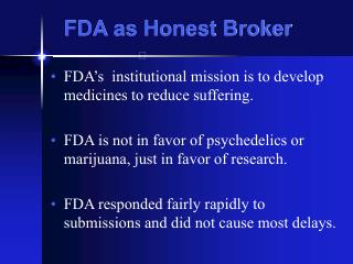 FDA as Honest Broker