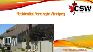 Residential Fencing in Winnipeg, Canada by CAN Supply Wholesale