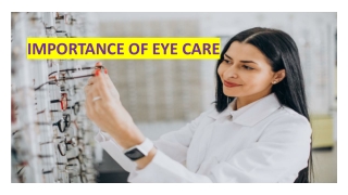 IMPORTANCE OF EYE CARE