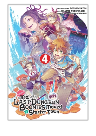 [PDF] Free Download Suppose a Kid from the Last Dungeon Boonies Moved to a Start