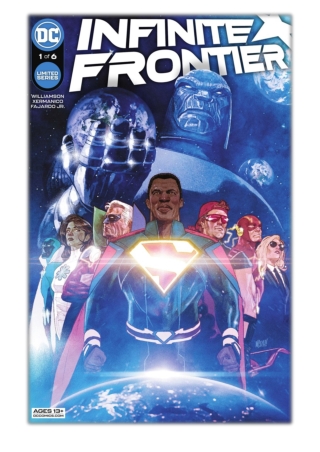 [PDF] Free Download Infinite Frontier (2021) #1 By Joshua Williamson & Xermanico