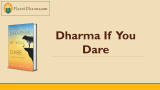 Dharma if you Dare | Modern Buddhism Book | Planet Dharma