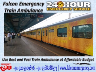 Use Low Cost and Amazing ICU Train Ambulance from Patna and Varanasi by Falcon Emergency