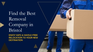 Find the Best Removal Company in Bristol